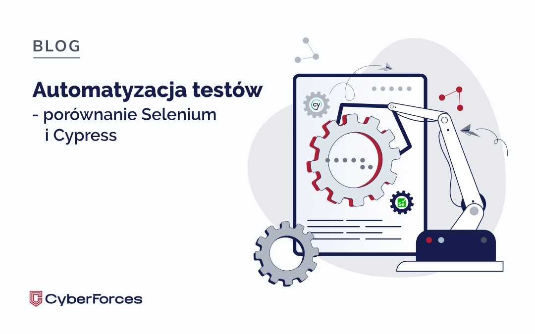 Automatyzacja testów – porównanie Selenium i Cypress