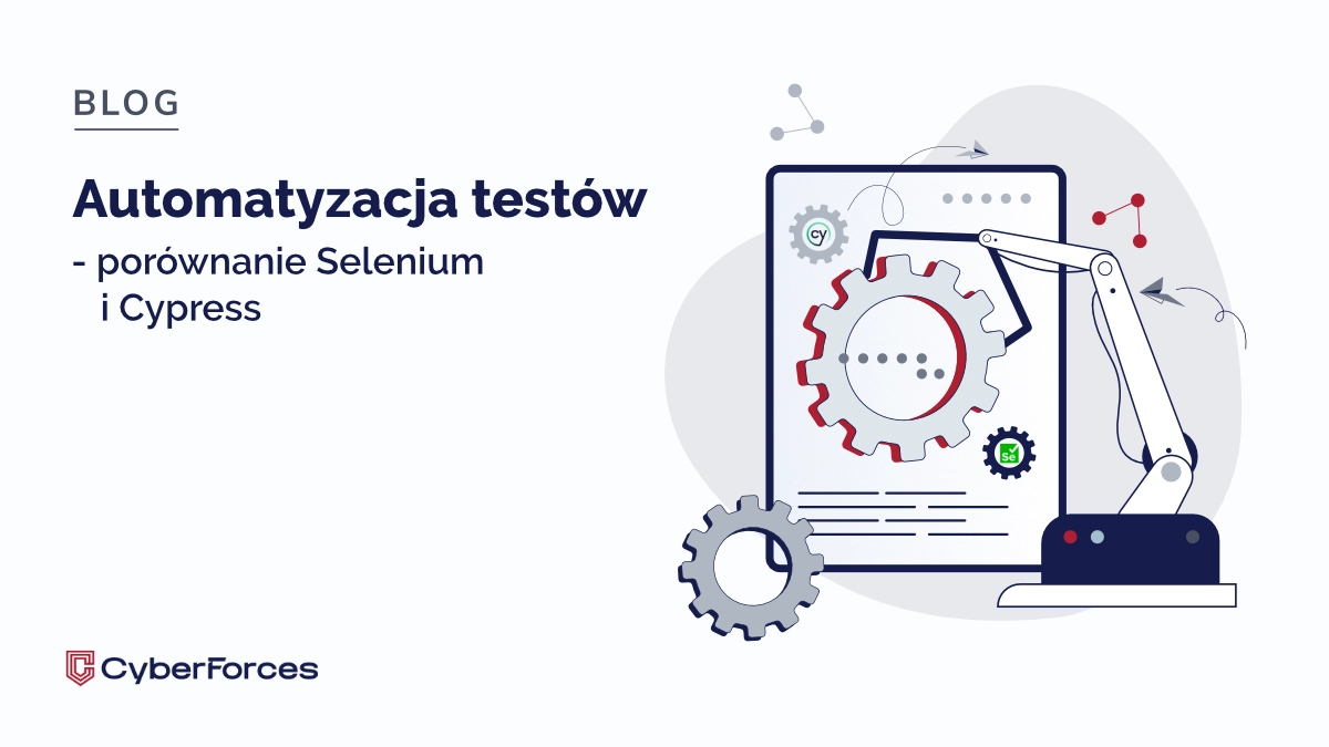 Automatyzacja testów – porównanie Selenium i Cypress