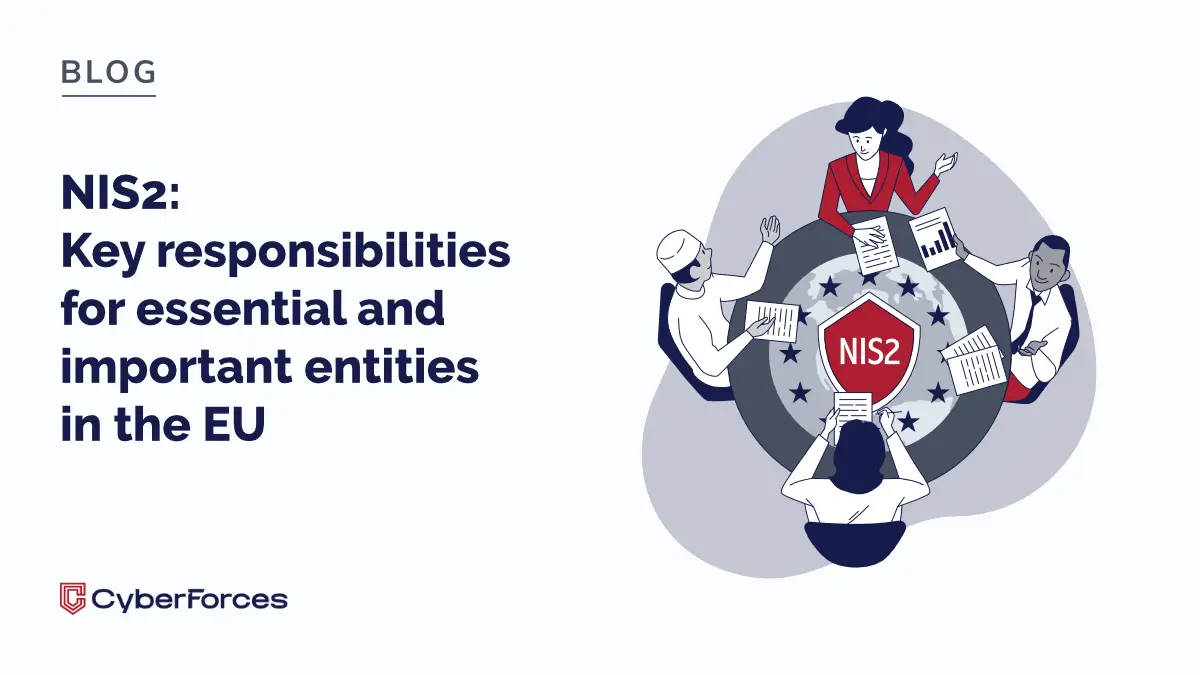 NIS2: Key responsibilities for essential and important entities in the EU