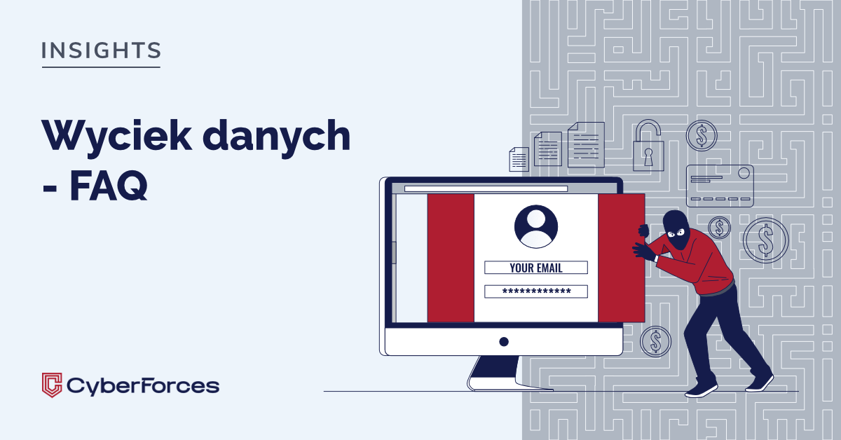 Wyciek danych – Przyczyny, skutki i sposoby ochrony