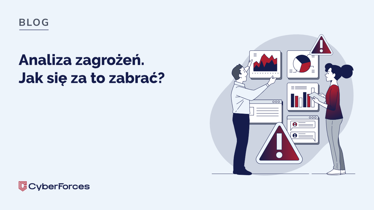 Analiza zagrożeń. Jak się za&nbsp;to&nbsp;zabrać?