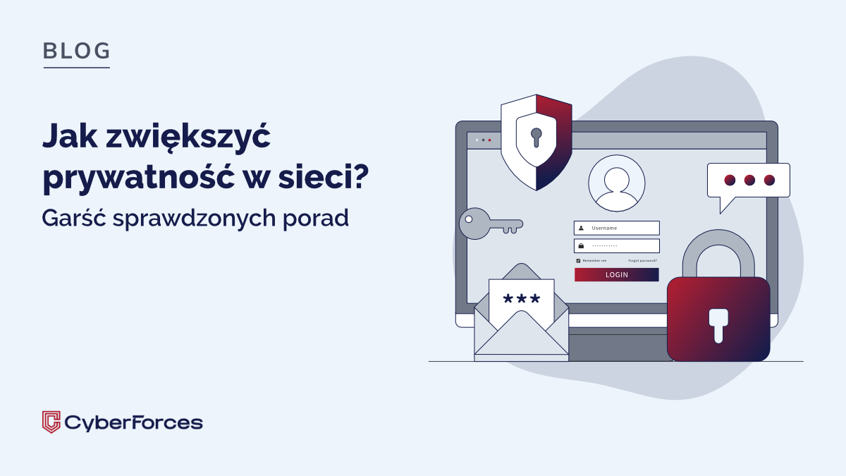 Jak zwiększyć prywatność w&nbsp;sieci? Garść sprawdzonych porad