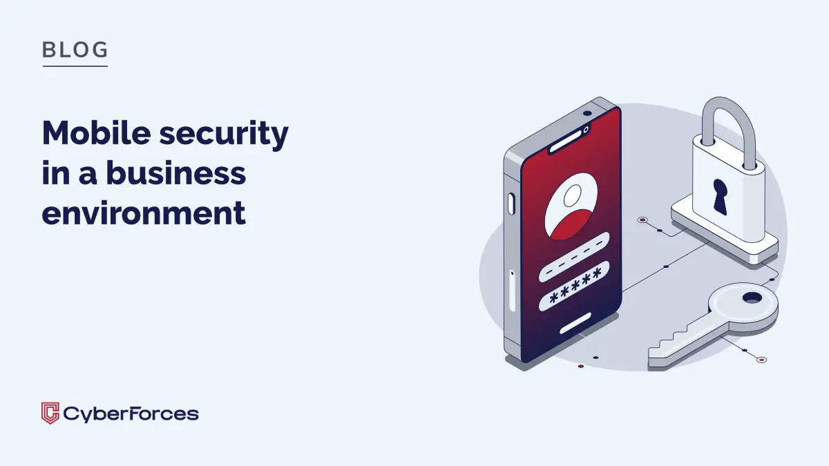 Mobile security in a business environment