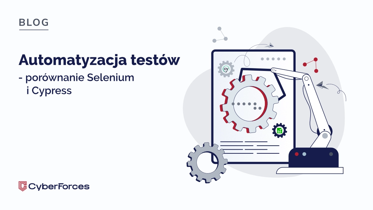 Automatyzacja testów – porównanie Selenium i Cypress