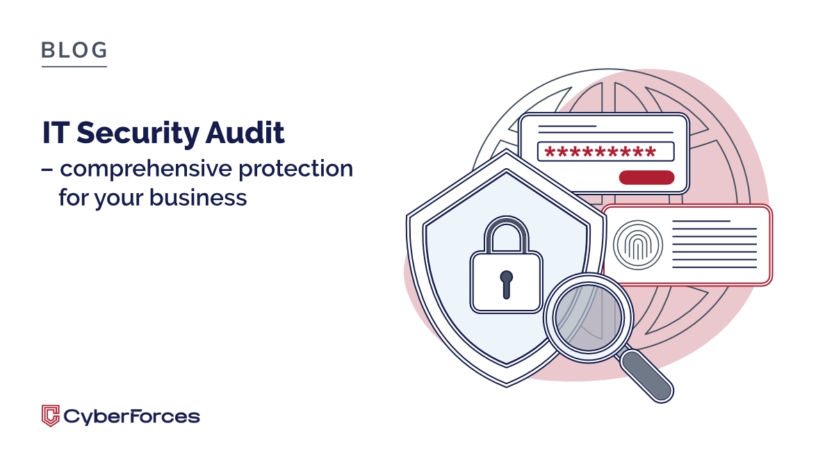 IT Security Audit – comprehensive protection for your business