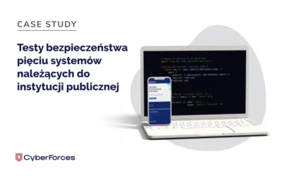 Testy bezpieczeństwa pięciu systemów należących do instytucji publicznej