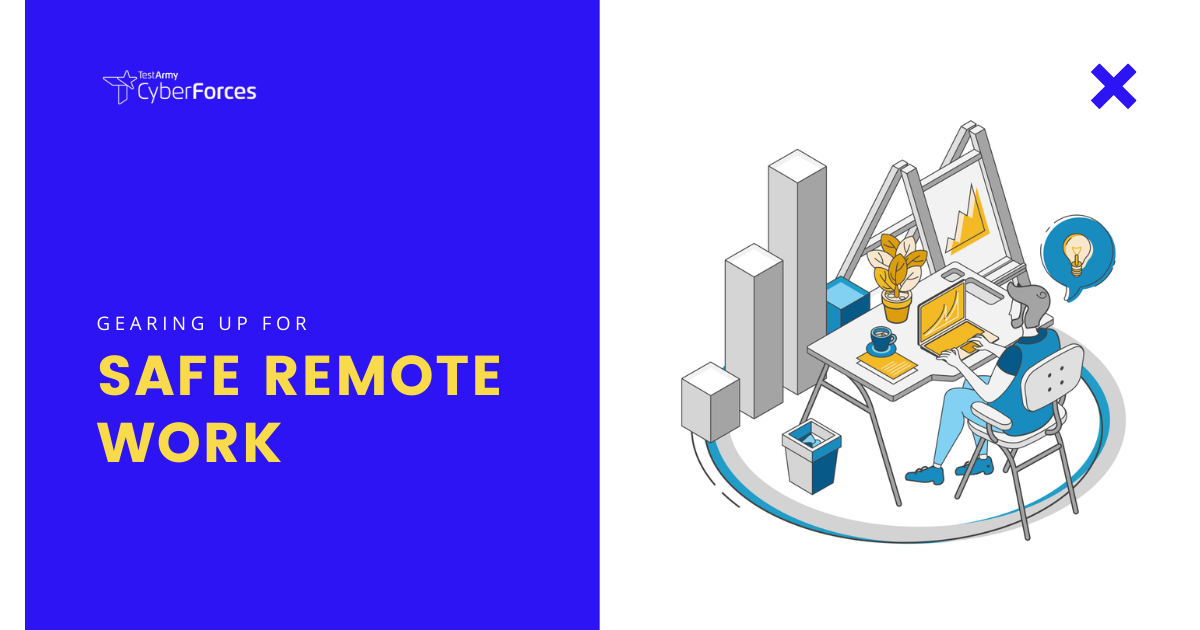Gearing up for safe remote work